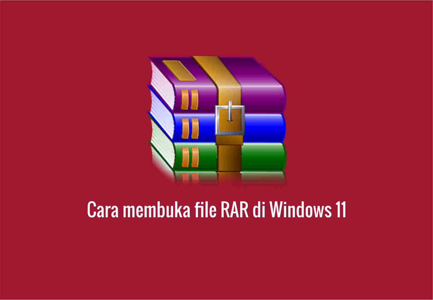 Cara membuka file RAR di Windows 11